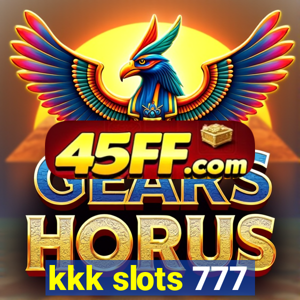 kkk slots 777